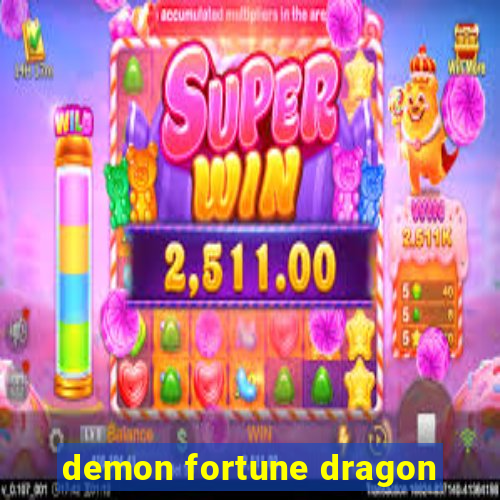 demon fortune dragon